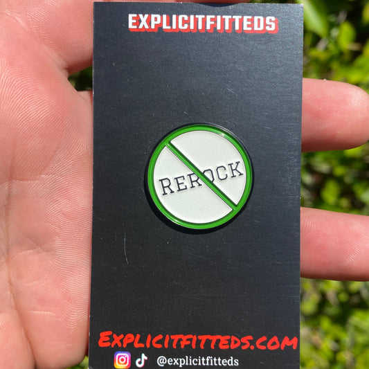 Not a Rerock Pin (Green)